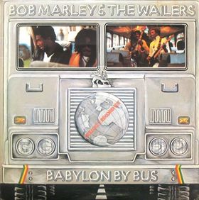 Bob Marley & The Wailers - Babylon By Bus