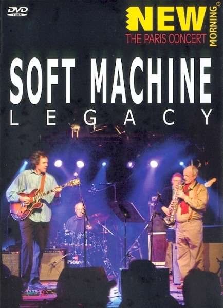 Soft Machine Legacy - New Morning - The Paris Concert