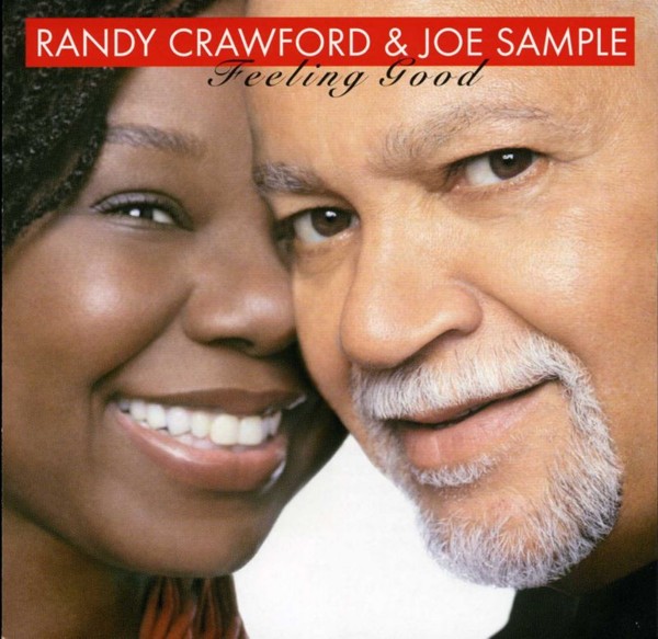 Randy Crawford & Joe Sample - Feeling Good