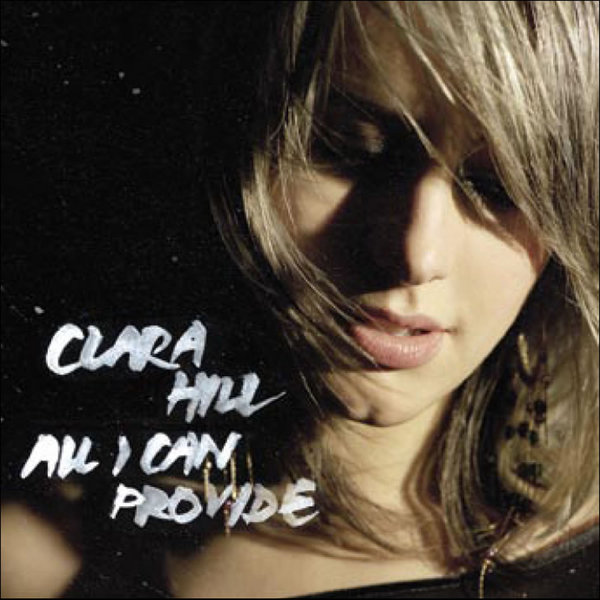 Clara Hill - All I Can Provide