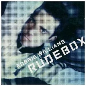 Robbie Williams - Rudebox