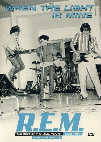 R.E.M. - When the Light Is Mine: Best of the IRS Years 82-87