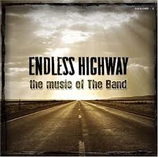 Endless Highway- The Music Of The Band