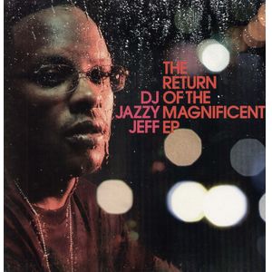 DJ Jazzy Jeff - The Return Of The Magnificent