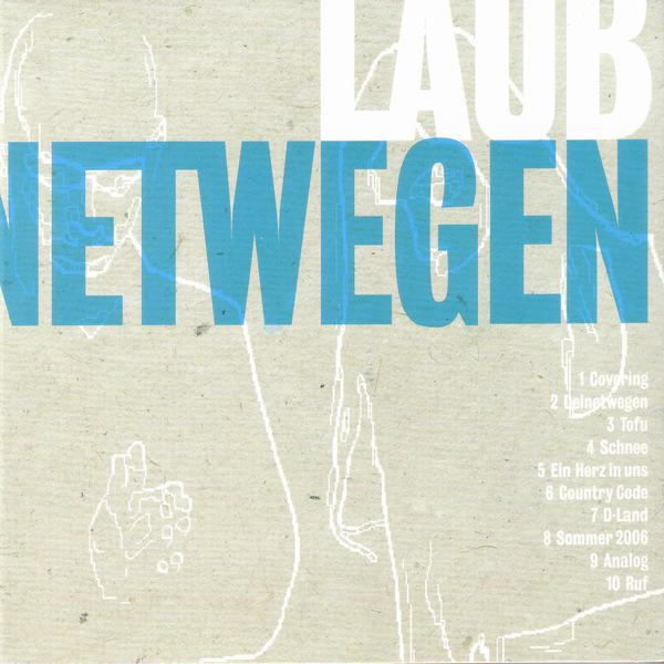 Laub - Deinetwegen