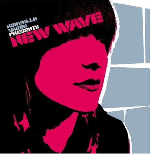 Nouvelle Vague Presents New Wave