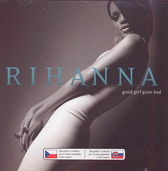 Rihanna - Good Girl Gone Bad