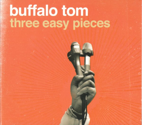 Buffalo Tom - Three Easy Pieces