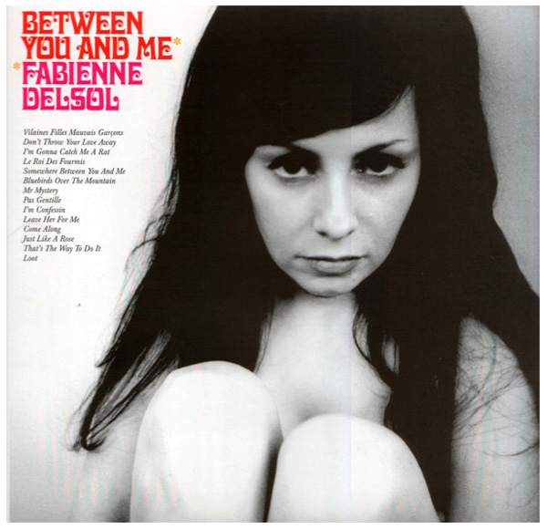 Fabienne Delsol - Between You And Me