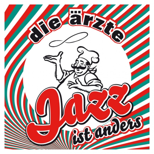 Die Ärzte Jazz ist anders Cover