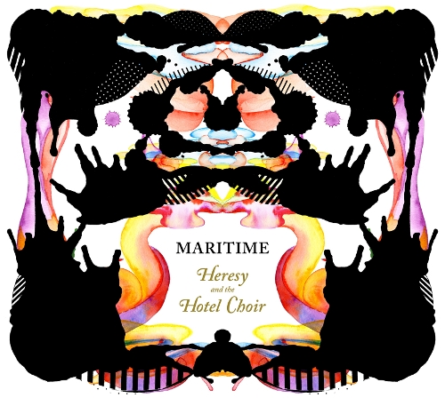 Maritime - Heresy And The Hotel Choir