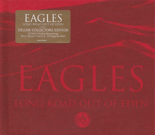 Eagles - Long Road Out Of Eden