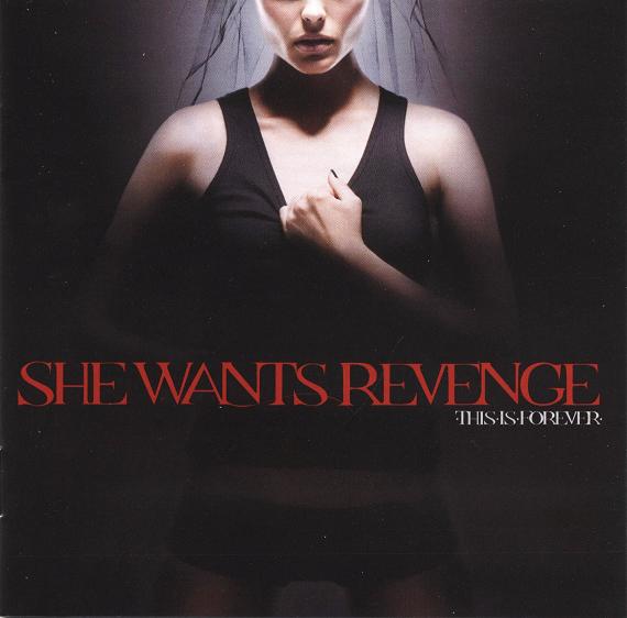 She Wants Revenge - This is forever