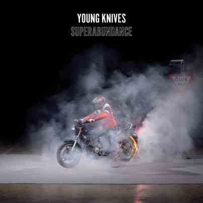 The Young Knives - Superabundance