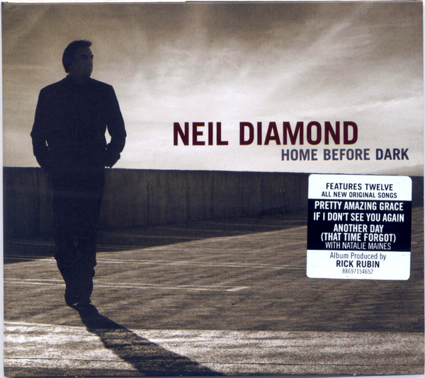 Neil Diamond - Home before dark