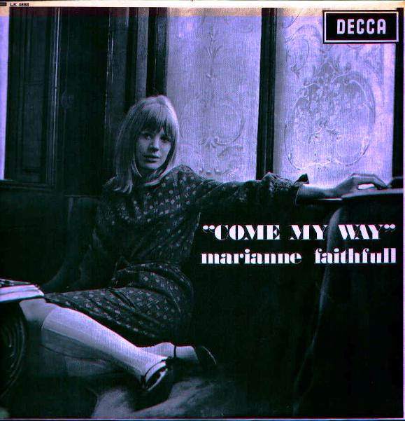 Marianne Faithfull - Come my way