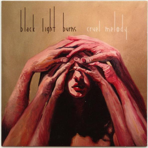 Black Light Burns - Cruel Melody