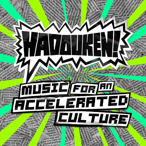 Hadouken! - Music for an accelerated Culture