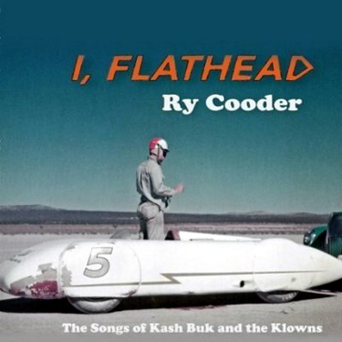 Ry Cooder - I Flathead