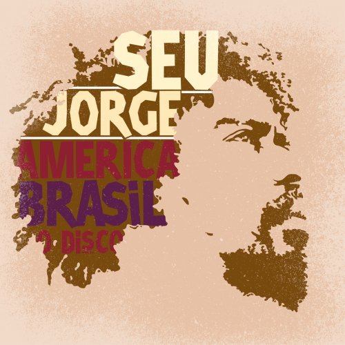 Seu Jorge - America Brasil O Disco