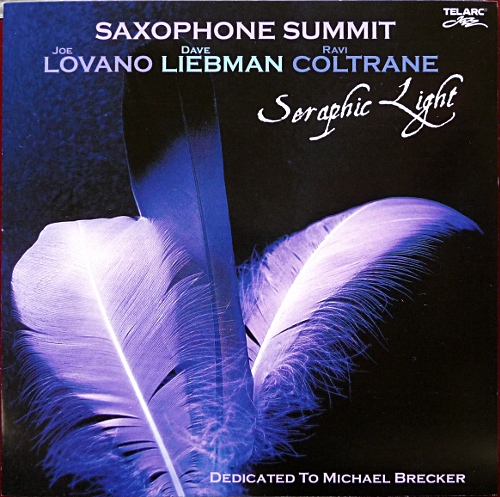 Saxophone Summit - Seraphic Light