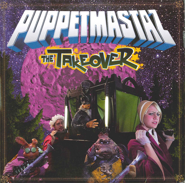 Puppetmastaz - The Takeover