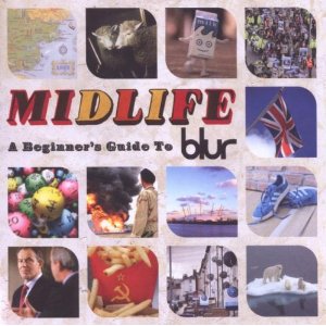 Blur - Midlife: A Beginner's Guide To Blur