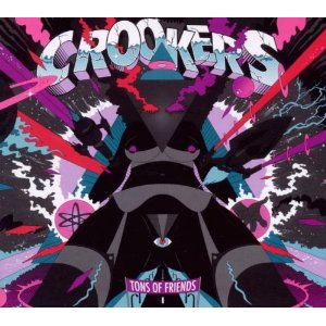 Crookers - Tons Of Friends