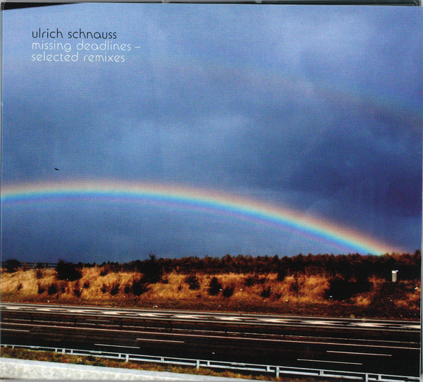 Ulrich Schnauss - Missing Deadlines - Selected Remixes