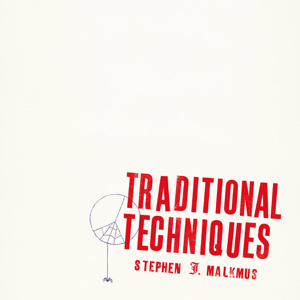 TRADITIONAL TECHNIQUE von Stephen Malkmus