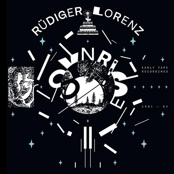 Review: Rüdiger Lorenz :: SYNRISE – EARLY TAPE RECORDINGS 1981-83